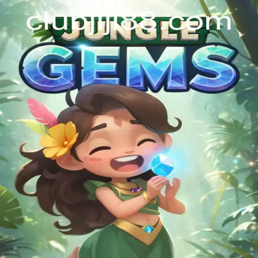 Explore the Enchanting World of JungleGems with JLJL88